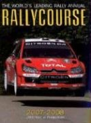 Rallycourse 2007/2008 - The World's Leading Rally Annual