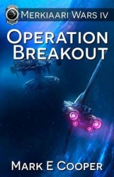 Operation Breakout - Merkiaari Wars