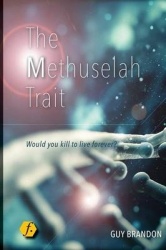 The Methuselah Trait