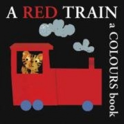 A Red Train - A Colours Book