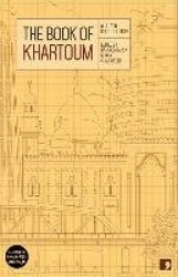 The Book of Khartoum - A City in Short Fiction