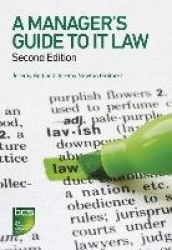 A Manager's Guide to IT Law