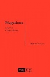 Negations - Essays in Critical Theory