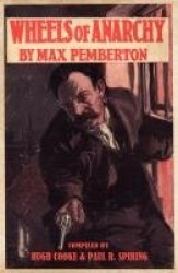 Wheels of Anarchy - by Max Pemberton