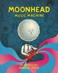 Moonhead and The Music Machine