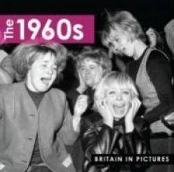 1960S BRITAIN IN PICTURES   RE