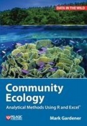 Community Ecology - Analytical Methods Using R and Excel