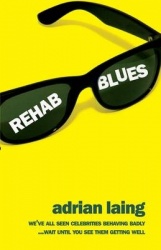 Rehab Blues - A Novel