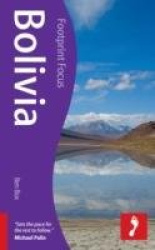 Bolivia Footprint Focus Guide