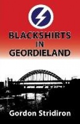 Blackshirts in Geordieland