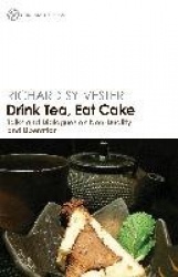 Drink Tea, Eat Cake