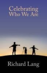 Celebrating Who We Are