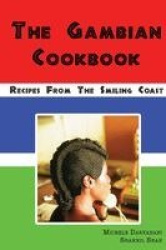 The Gambian Cookbook - Recipes from the Smiling Coast