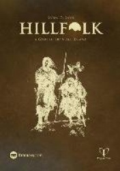 Hillfolk: A Game of Iron Age Drama