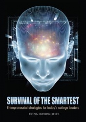 Survival of the Smartest - Entrepreneurial strategies for today's college leaders