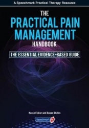 The Practical Pain Management Handbook - The Essential Evidence-Based Guide