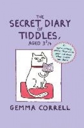 The Secret Diary of Tiddles, Aged 3 3/4