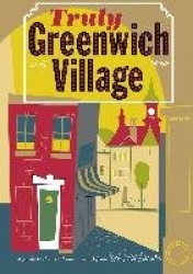 Truly Greenwich Village
