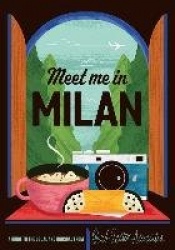 Meet Me In Milan