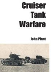Cruiser Tank Warfare