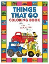 Things That Go Coloring Book with The Learning Bugs - Fun Children's Coloring Book for Toddlers & Kids Ages 3-8 with 50 Pages to