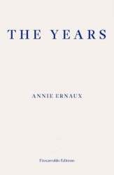 The Years - WINNER OF THE 2022 NOBEL PRIZE IN LITERATURE