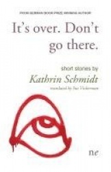 It's over. Don't go there.