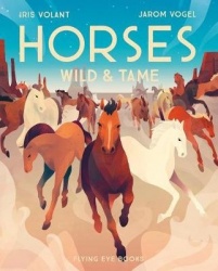 Horses - Wild & Tame