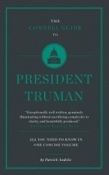 The Connell Short Guide To President Truman