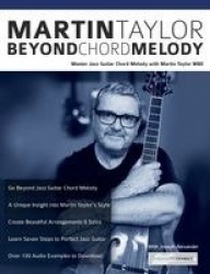 Martin Taylor Beyond Chord Melody