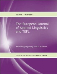 The European Journal of Applied Linguistics and TEFL Volume 11 No 1 - Mentoring Beginning TESOL Teachers