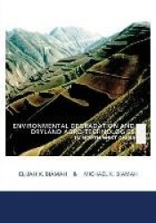 Environmental Degradation and Dryland Agro-Technologies in North West China