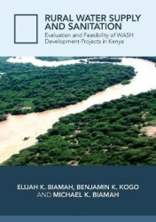 Rural Water Supply and Sanitation - Evaluation and Feasibility of Wash Development Projects in Kenya