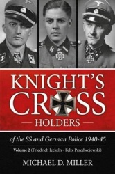 Knight'S Cross Holders of the Ss&German Police, 1940-1945.
