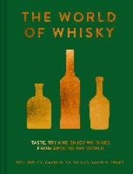 The World of Whisky - Taste, Try and Enjoy Whiskies from Around the World