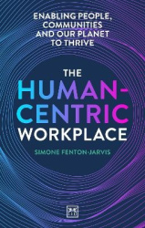 The Human-Centric Workplace - Enabling people, communities and our planet to thrive