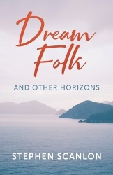 Dream Folk and Other Horizons