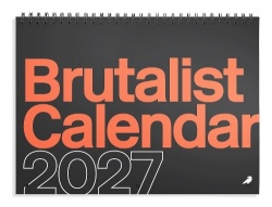 Brutalist Calendar 2027