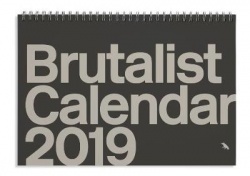 Brutalist Calendar 2019 - Limited edition monthly calendar celebrating Brutalist architecture