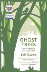 Ghost Trees - Nature and People in a London Parish