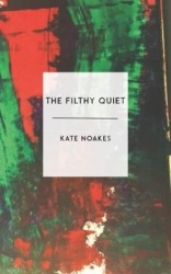 Filthy Quiet, The