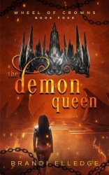 The Demon Queen (Wheel of Crowns 4)