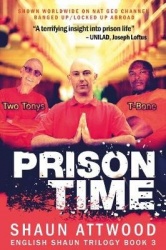 Prison Time - Locked Up In Arizona