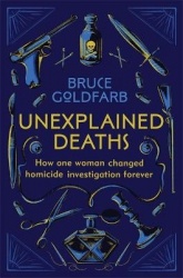 Unexplained Deaths - How one woman changed homicide investigation forever