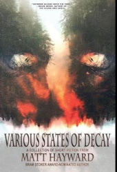 Various States of Decay - A Collection