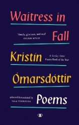Waitress in Fall - Selected Poems