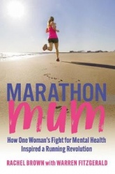Marathon Mum - How one womans fight for mental health inspired a running revolution