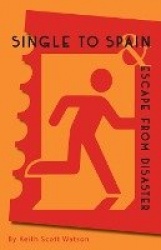 Single to Spain&Escape from Disaster