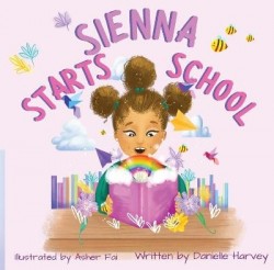 Sienna Starts School