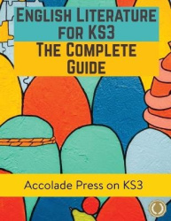 English Literature for KS3 - A Complete Guide